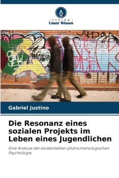 Paperback Die Resonanz eines sozialen Projekts im Leben eines Jugendlichen [German] Book