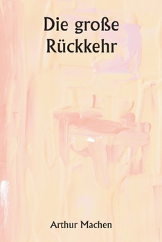 Paperback Die große Rückkehr [German] Book