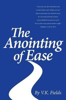 Paperback The Anointing of Ease Book