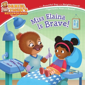 Paperback Miss Elaina Is Brave! Book