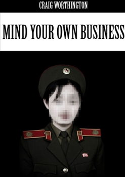 Paperback Mind Your Own Business Book