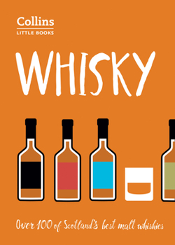 Paperback Whisky: Over 100 of Scotland's Best Malt Whiskies Book