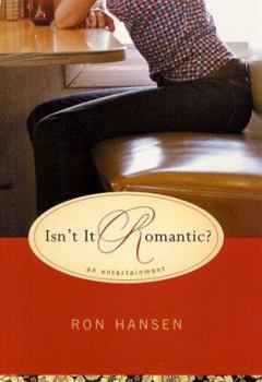 Hardcover Isn't It Romantic?: An Entertainment Book