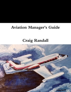 Paperback Aviation Manager's Guide Book