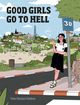 Hardcover Good Girls Go to Hell Book