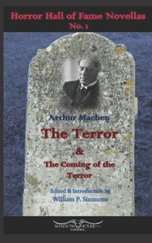 The Terror & The Coming of the Terror (Horror Hall of Fame Novellas)