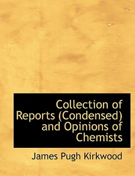 Collection of Reports and Opinions of Chemists