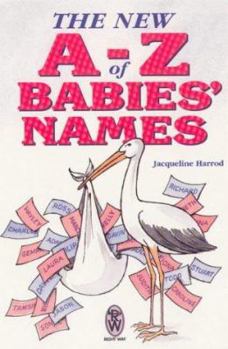 Hardcover The New A-Z of Babies' Names Book