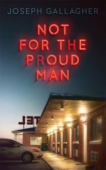 Paperback Not for the Proud Man Book