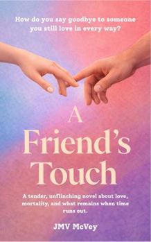 Paperback A friend's Touch Book