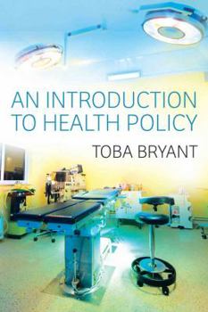 Paperback An Introduction to Health Policy Book