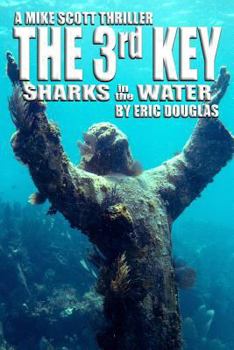 Paperback The 3rd Key: Sharks in the Water Book