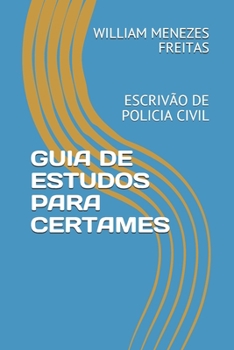 Paperback Guia de Estudos Para Certames: Escrivão de Policia Civil [Portuguese] Book