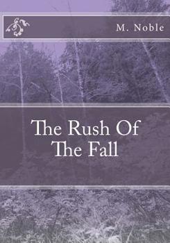 Paperback The rush of the fall Book