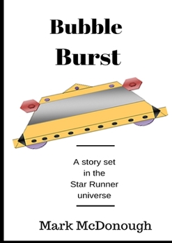 Bubble Burst - Book  of the Star Runner