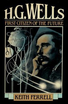 Paperback H.G. Wells: First Citizen of the Future Book