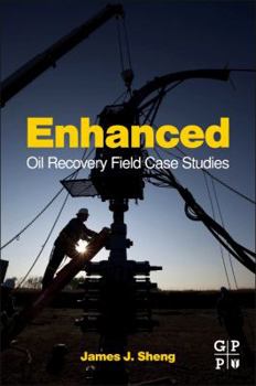 Hardcover Enhanced Oil Recovery Field Case Studies Book
