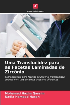 Paperback Uma Translucidez para as Facetas Laminadas de Zircónio [Portuguese] Book