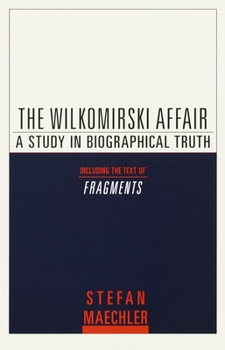 Paperback The Wilkomirski Affair: A Study in Biographical Truth Book