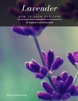 Paperback Lavender: How to grow and care Book