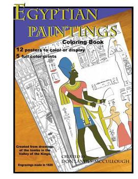 Paperback Egyptian Paintings Coloring Book: 16 Posters to color or display. 5 full color pictures. Book