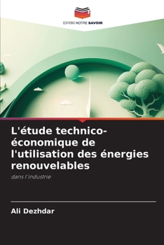 Paperback L'étude technico-économique de l'utilisation des énergies renouvelables [French] Book