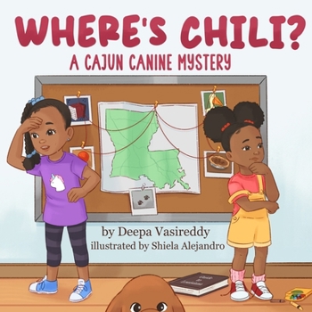 Paperback Where's Chili ?: A Cajun Canine Mystery Book