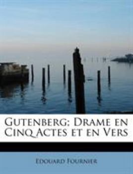Paperback Gutenberg; Drame en Cinq Actes et en Vers [French] Book