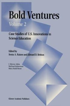 Paperback Bold Ventures: Volume 2 Case Studies of U.S. Innovations in Science Education Book