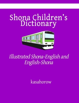 Paperback Shona Children's Dictionary: Illustrated Shona-English and English-Shona Book