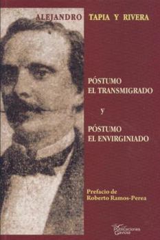 Unknown Binding Póstumo: el transmigrado y Póstumo: el envirginado [Spanish] Book