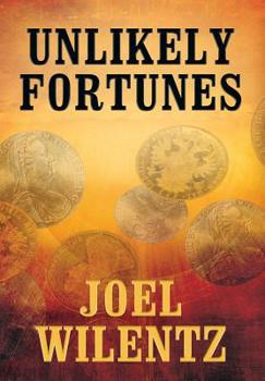 Hardcover Unlikely Fortunes Book