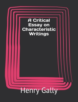 Paperback A Critical Essay on Characteristic Writings Book