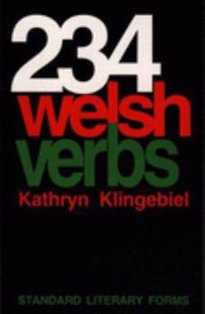 Paperback 234 Welsh Verbs: Standard Literary Forms Book