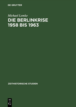 Hardcover Die Berlinkrise 1958 bis 1963 [German] Book