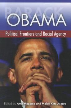 Obama: Political Frontiers and Racial Agency