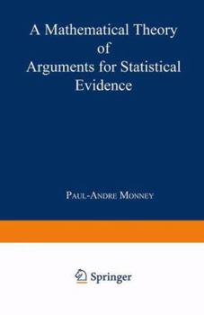 Paperback A Mathematical Theory of Arguments for Statistical Evidence Book