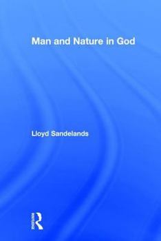 Hardcover Man and Nature in God Book