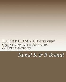 Paperback 110 SAP CRM 7.0 Interview Questions with Answers & Explanations Book