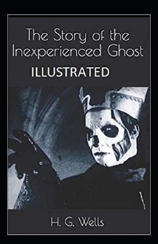 Paperback The Story of the Inexperienced Ghost Illustrated Book