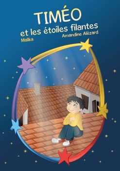 Paperback Timéo et les étoiles filantes [French] Book