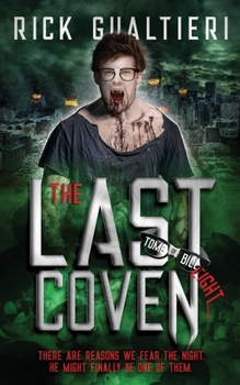 The Last Coven - Book #8 of the Tome of Bill Universe