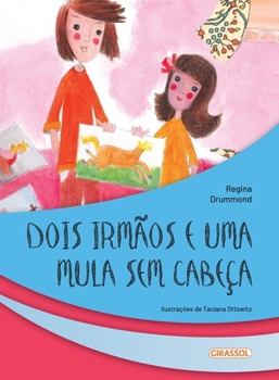 Paperback Dois irmãos e uma mula sem cabeça [Portuguese] Book