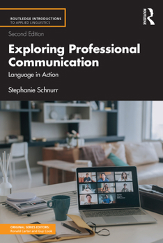 Paperback Exploring Professional Communication: Language in Action Book