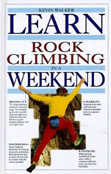 Hardcover Learn Rock Climbing in a Weekend Book