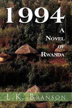 Paperback 1994 a Novel of Rwanda Book