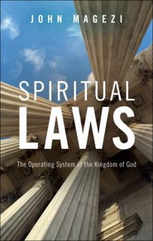 Paperback Spiritual Laws: The Operating System of the Kingdom of God Book