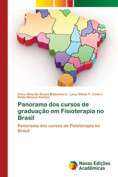 Paperback Panorama dos cursos de graduação em Fisioterapia no Brasil [Portuguese] Book