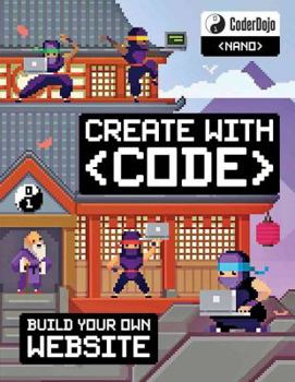 Hardcover Create with Code: Build Your Own Website Book