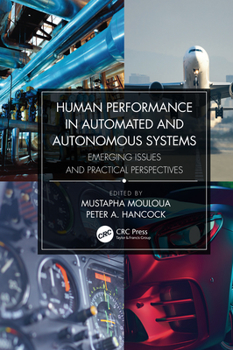 Hardcover Human Performance in Automated and Autonomous Systems: Emerging Issues and Practical Perspectives Book